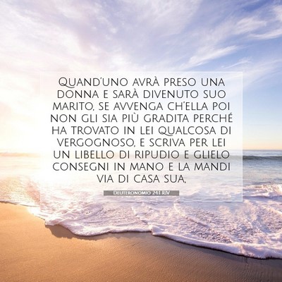 Picture 07 - Deuteronomio 24:1 RIV - Quand’uno avrà preso una donna e sarà - Bible Verse Picture