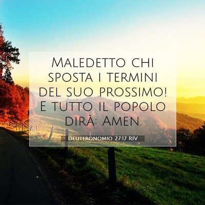 Picture 07 - Deuteronomio 27:17 RIV - Maledetto chi sposta i termini del suo prossimo! - Bible Verse Picture