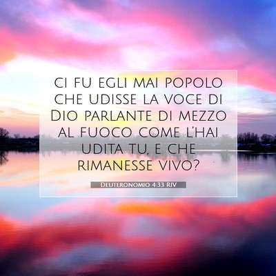 Picture 07 - Deuteronomio 4:33 RIV - ci fu egli mai popolo che udisse la voce di Dio - Bible Verse Picture