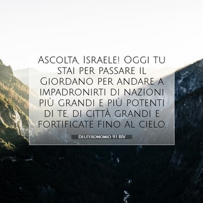 Picture 07 - Deuteronomio 9:1 RIV - Ascolta, Israele! Oggi tu stai per passare il - Bible Verse Picture
