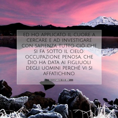 Picture 07 - Ecclesiaste 1:13 RIV - ed ho applicato il cuore a cercare e ad - Bible Verse Picture