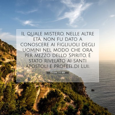 Picture 07 - Efesini 3:5 RIV - Il quale mistero, nelle altre età, non fu dato a - Bible Verse Picture
