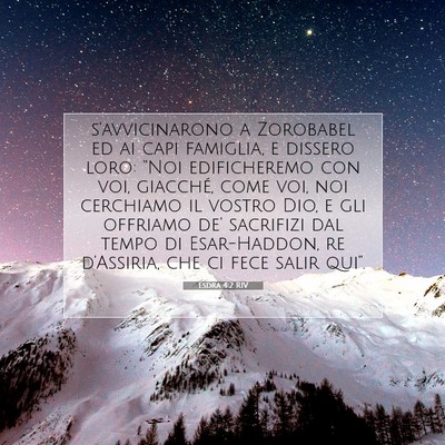 Picture 07 - Esdra 4:2 RIV - s’avvicinarono a Zorobabel ed ai capi famiglia, - Bible Verse Picture