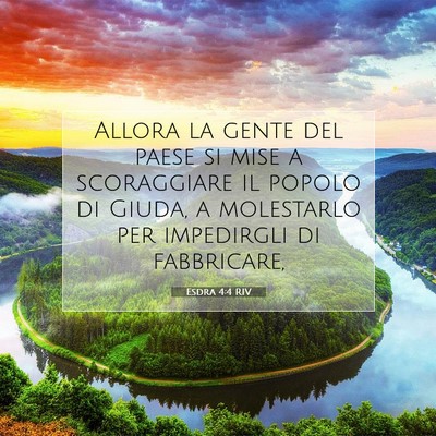 Picture 07 - Esdra 4:4 RIV - Allora la gente del paese si mise a scoraggiare - Bible Verse Picture