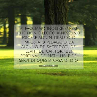 Picture 07 - Esdra 7:24 RIV - Vi facciamo inoltre sapere che non è lecito a - Bible Verse Picture