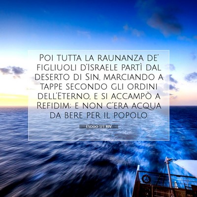 Picture 07 - Esodo 17:1 RIV - Poi tutta la raunanza de’ figliuoli d’Israele - Bible Verse Picture
