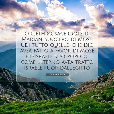 Picture 07 - Esodo 18:1 RIV - Or Jethro, sacerdote di Madian, suocero di Mosè, - Bible Verse Picture
