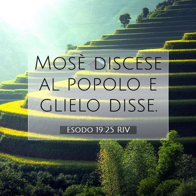 Picture 07 - Esodo 19:25 RIV - Mosè discese al popolo e glielo - Bible Verse Picture