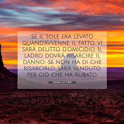 Picture 07 - Esodo 22:3 RIV - Se il sole era levato quand’avvenne il fatto, - Bible Verse Picture