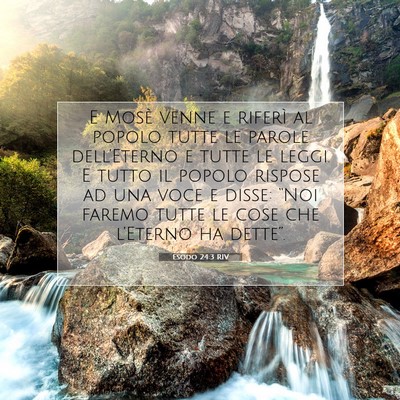 Picture 07 - Esodo 24:3 RIV - E Mosè venne e riferì al popolo tutte le parole - Bible Verse Picture