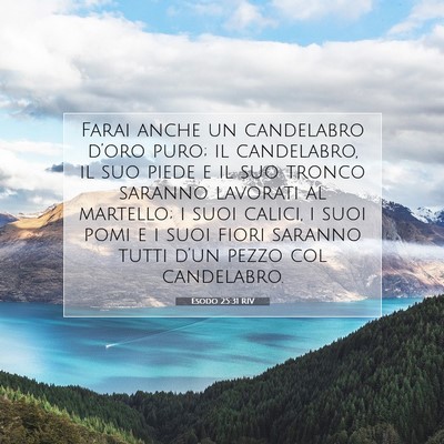 Picture 07 - Esodo 25:31 RIV - Farai anche un candelabro d’oro puro; il - Bible Verse Picture