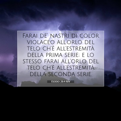 Picture 07 - Esodo 26:4 RIV - Farai de’ nastri di color violaceo all’orlo - Bible Verse Picture
