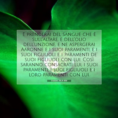 Picture 07 - Esodo 29:21 RIV - E prenderai del sangue che è sull’altare, e - Bible Verse Picture