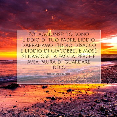 Picture 07 - Esodo 3:6 RIV - Poi aggiunse: “Io sono l’Iddio di tuo padre, - Bible Verse Picture