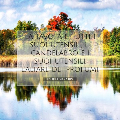 Picture 07 - Esodo 30:27 RIV - la tavola e tutti i suoi utensili, il candelabro - Bible Verse Picture