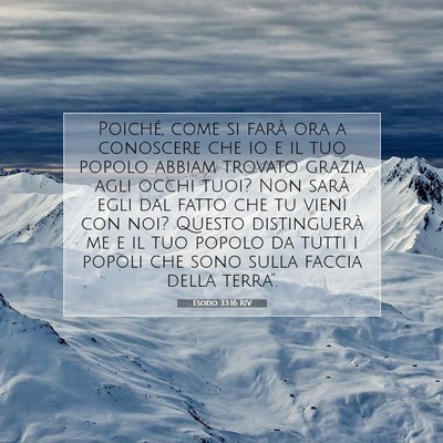 Picture 07 - Esodo 33:16 RIV - Poiché, come si farà ora a conoscere che io e - Bible Verse Picture