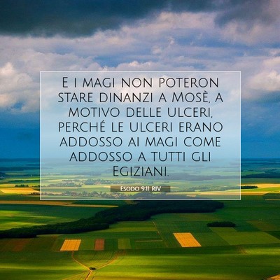 Picture 07 - Esodo 9:11 RIV - E i magi non poteron stare dinanzi a Mosè, a - Bible Verse Picture