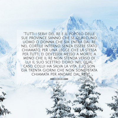 Picture 07 - Ester 4:11 RIV - “Tutti i servi del re e il popolo delle sue - Bible Verse Picture