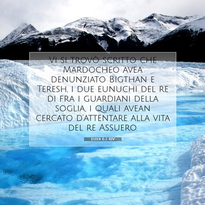 Picture 07 - Ester 6:2 RIV - Vi si trovò scritto che Mardocheo avea - Bible Verse Picture