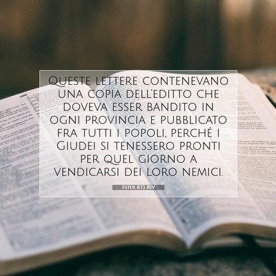 Picture 07 - Ester 8:13 RIV - Queste lettere contenevano una copia - Bible Verse Picture