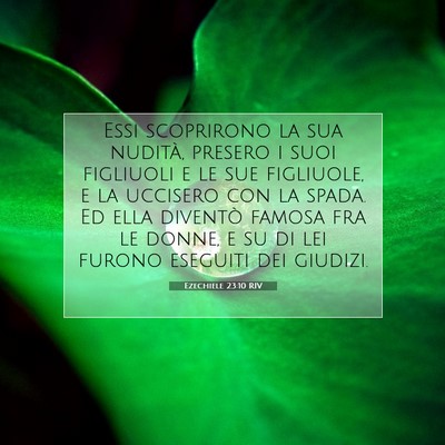 Picture 07 - Ezechiele 23:10 RIV - Essi scoprirono la sua nudità, presero i suoi - Bible Verse Picture