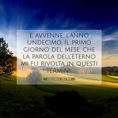 Picture 07 - Ezechiele 26:1 RIV - E avvenne, l’anno undecimo, il primo giorno del - Bible Verse Picture