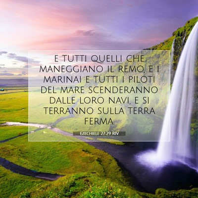 Picture 07 - Ezechiele 27:29 RIV - e tutti quelli che maneggiano il remo, e i - Bible Verse Picture