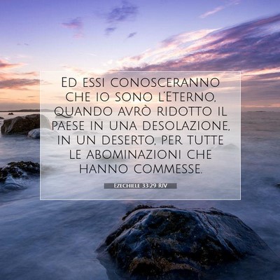 Picture 07 - Ezechiele 33:29 RIV - Ed essi conosceranno che io sono l’Eterno, - Bible Verse Picture