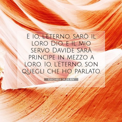 Picture 07 - Ezechiele 34:24 RIV - E io, l’Eterno, sarò il loro Dio, e il mio - Bible Verse Picture
