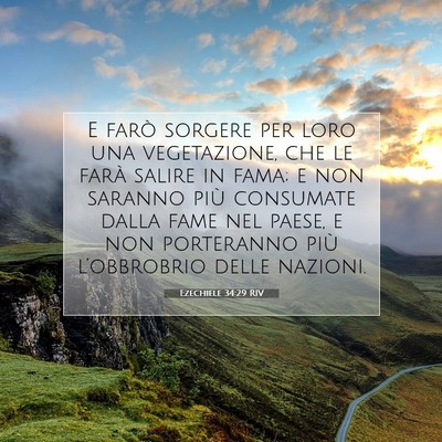 Picture 07 - Ezechiele 34:29 RIV - E farò sorgere per loro una vegetazione, che le - Bible Verse Picture