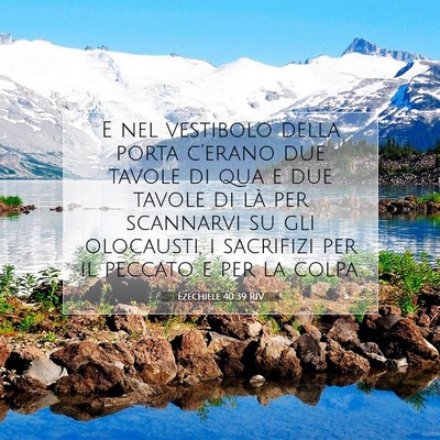 Picture 07 - Ezechiele 40:39 RIV - E nel vestibolo della porta c’erano due tavole - Bible Verse Picture
