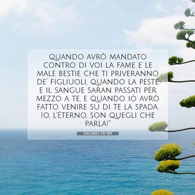 Picture 07 - Ezechiele 5:17 RIV - quando avrò mandato contro di voi la fame e le - Bible Verse Picture