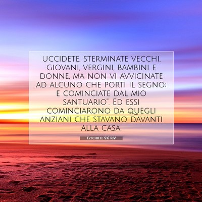 Picture 07 - Ezechiele 9:6 RIV - uccidete, sterminate vecchi, giovani, vergini, - Bible Verse Picture