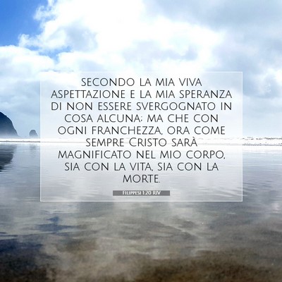 Picture 07 - Filippesi 1:20 RIV - secondo la mia viva aspettazione e la mia - Bible Verse Picture
