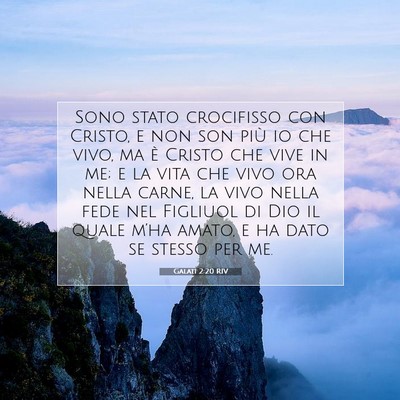 Picture 07 - Galati 2:20 RIV - Sono stato crocifisso con Cristo, e non son più - Bible Verse Picture