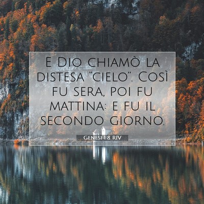 Picture 07 - Genesi 1:8 RIV - E Dio chiamò la distesa “cielo”. Così fu - Bible Verse Picture