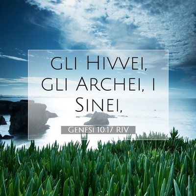 Picture 07 - Genesi 10:17 RIV - gli Hivvei, gli Archei, i - Bible Verse Picture