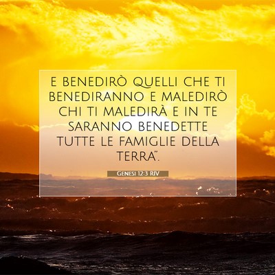 Picture 07 - Genesi 12:3 RIV - e benedirò quelli che ti benediranno e maledirò - Bible Verse Picture
