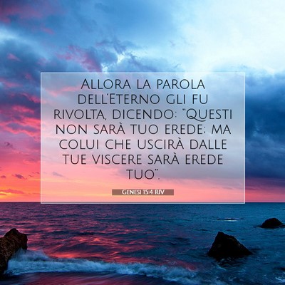 Picture 07 - Genesi 15:4 RIV - Allora la parola dell’Eterno gli fu rivolta, - Bible Verse Picture