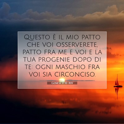 Picture 07 - Genesi 17:10 RIV - Questo è il mio patto che voi osserverete, patto - Bible Verse Picture