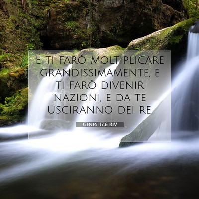 Picture 07 - Genesi 17:6 RIV - E ti farò moltiplicare grandissimamente, e ti - Bible Verse Picture