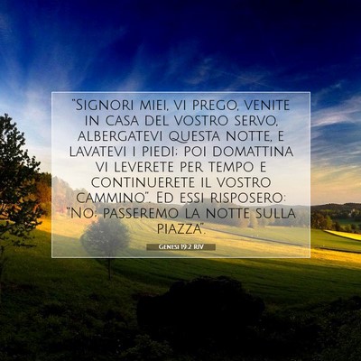Picture 07 - Genesi 19:2 RIV - “Signori miei, vi prego, venite in casa del - Bible Verse Picture