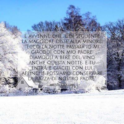 Picture 07 - Genesi 19:34 RIV - E avvenne che il dì seguente, la maggiore disse - Bible Verse Picture