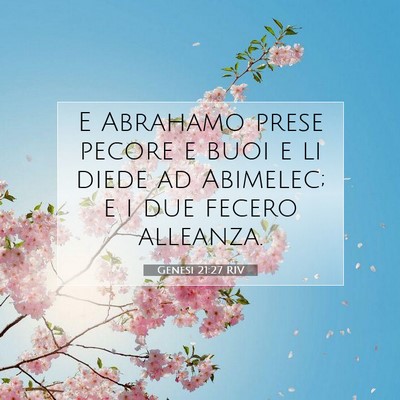 Picture 07 - Genesi 21:27 RIV - E Abrahamo prese pecore e buoi e li diede ad - Bible Verse Picture