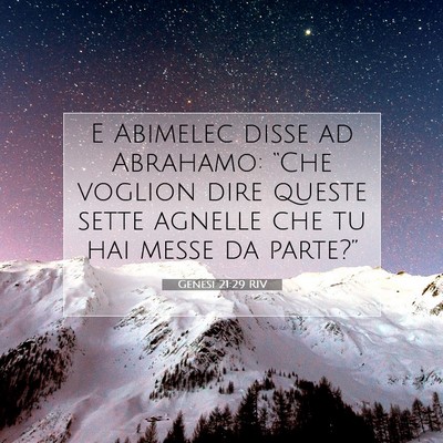 Picture 07 - Genesi 21:29 RIV - E Abimelec disse ad Abrahamo: “Che voglion dire - Bible Verse Picture