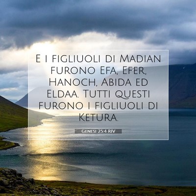 Picture 07 - Genesi 25:4 RIV - E i figliuoli di Madian furono Efa, Efer, Hanoch, - Bible Verse Picture