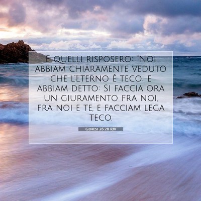 Picture 07 - Genesi 26:28 RIV - E quelli risposero: “Noi abbiam chiaramente - Bible Verse Picture