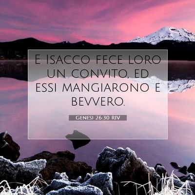 Picture 07 - Genesi 26:30 RIV - E Isacco fece loro un convito, ed essi mangiarono - Bible Verse Picture