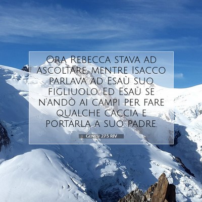 Picture 07 - Genesi 27:5 RIV - Ora Rebecca stava ad ascoltare, mentre Isacco - Bible Verse Picture