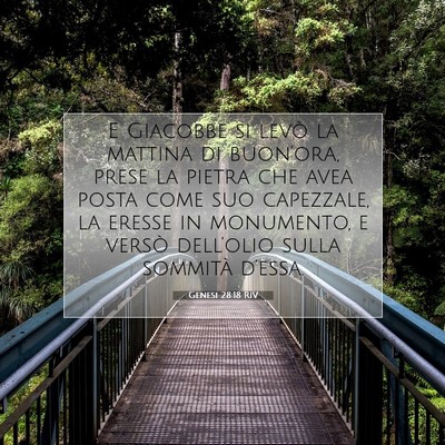 Picture 07 - Genesi 28:18 RIV - E Giacobbe si levò la mattina di buon’ora, - Bible Verse Picture